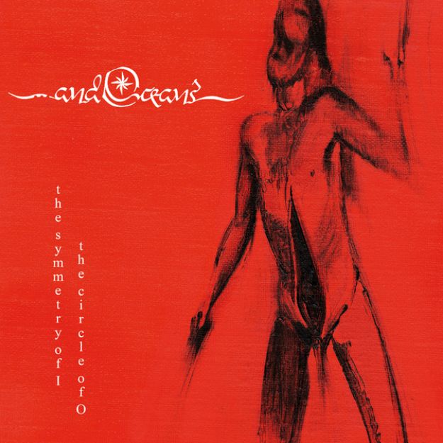 Obrázok ...and Oceans - The Symmetry of I - The Circle of O (CD)