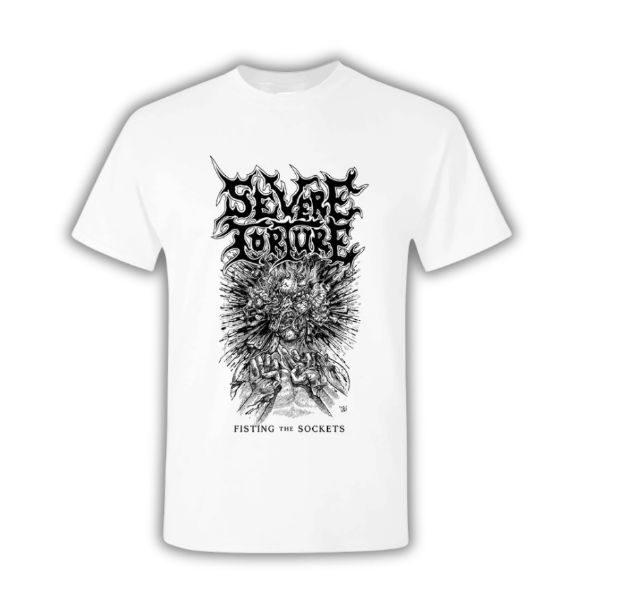Picture of Severe Torture   - Fisting the Sockets White (t-shirt)