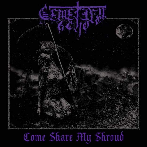 Picture of Cemetery Echo - Come Share My Shroud (CD)